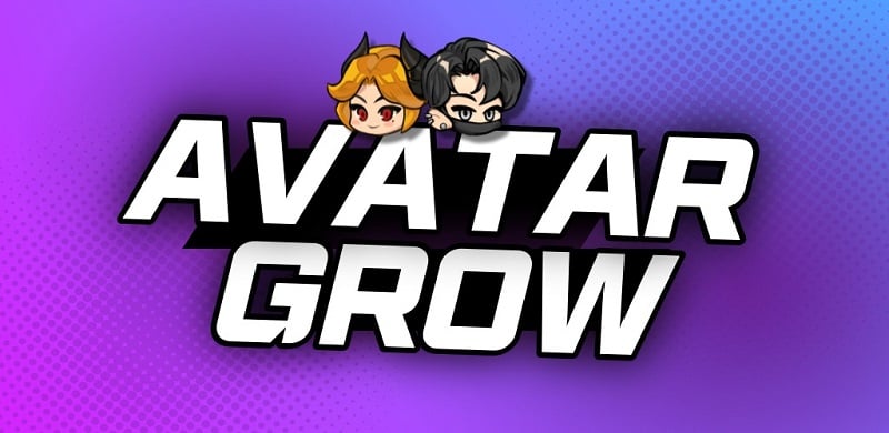 AVATAR GROW