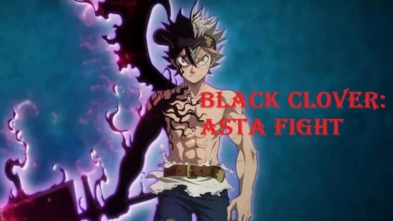 Black Clover: Asta Fight