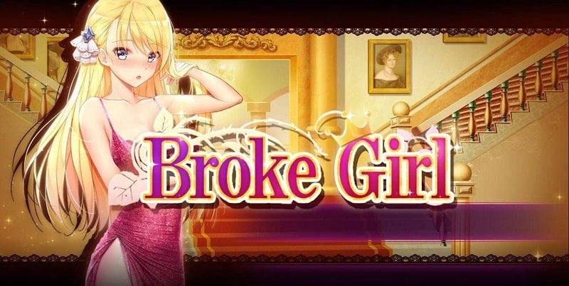 Broke Girl v1 MOD APK (Full unlocked)