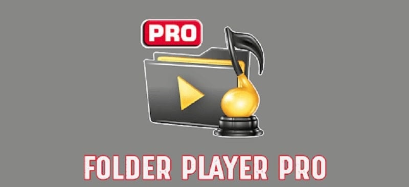 Folder Player Pro v5.28 MOD APK (Unlocked)