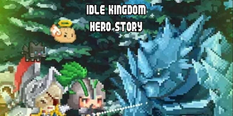 Idle Kingdom: Hero Story RPG