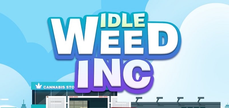 Idle Weed Inc v1.6.3 MOD APK (Unlimited Money)