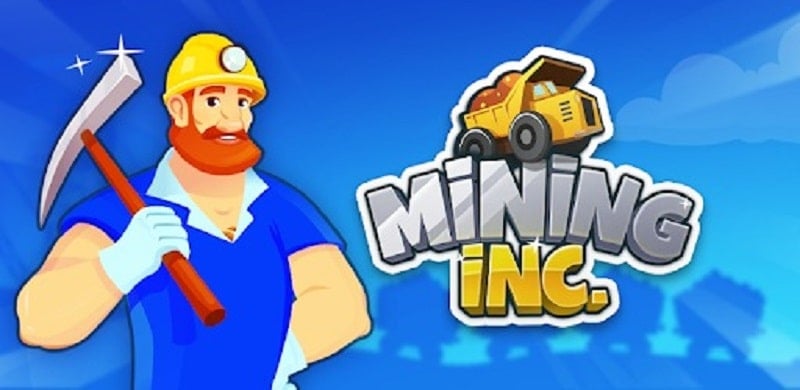 Mining Inc. v1.20.1 MOD APK (Free upgrade)