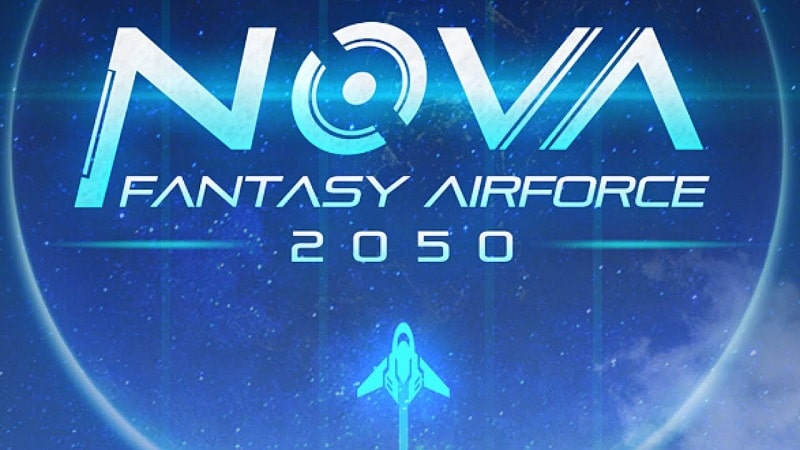 NOVA: Fantasy Airforce 2050 v3.5.1 MOD APK (Unlimited money, unlocked, high defense)