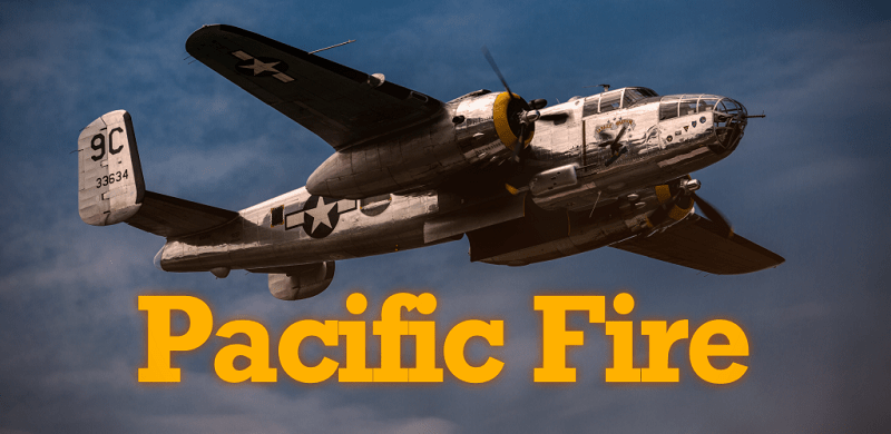 Pacific Fire v1.602 MOD APK (N/A)