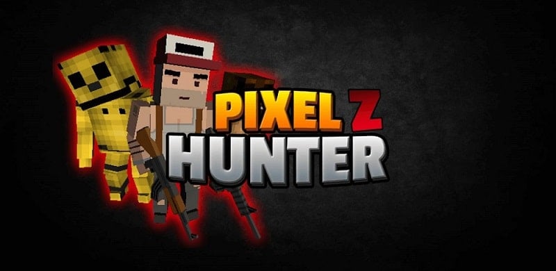 Pixel Z Hunter 3D v4.2.0 MOD APK (Menu, Unlimited money)