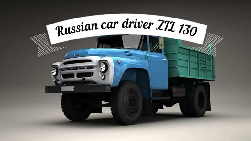 Russian Car Driver ZIL 130 Premium v1.2.0 MOD APK (Unlimited money)