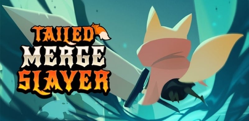 Tailed Merge Slayer v0.1.5 MOD APK (Menu/Damage/Attack Speed/Unlimited Currency)