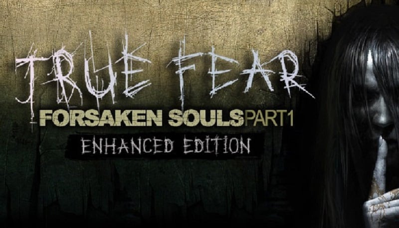 True Fear: Forsaken Souls 1